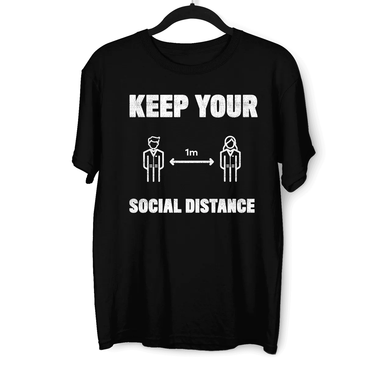 Corona 19 Keep Your 1m Social Distance Stay Home T-Shirt